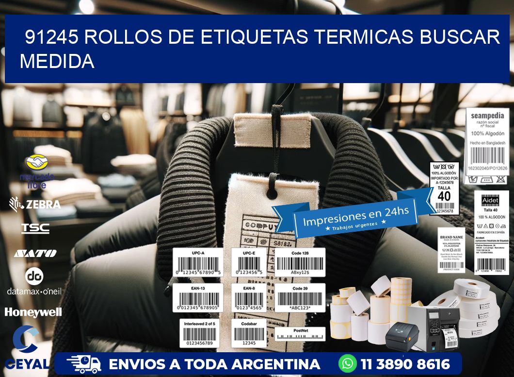 91245 rollos de etiquetas termicas buscar medida