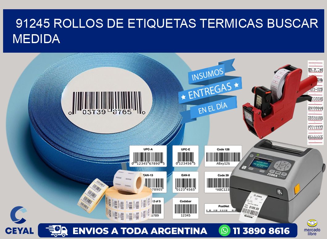 91245 rollos de etiquetas termicas buscar medida