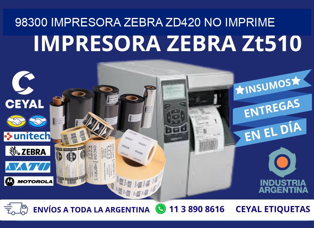 98300 Impresora Zebra ZD420 no imprime