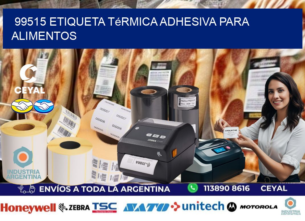 99515 Etiqueta térmica adhesiva para Alimentos