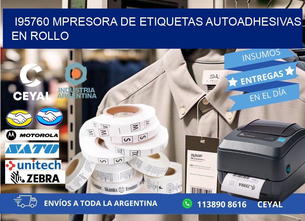 I95760 mpresora de etiquetas autoadhesivas en rollo