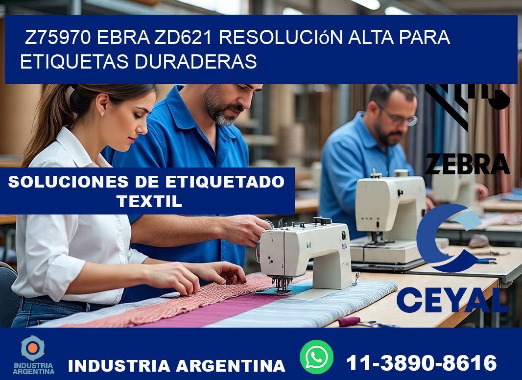 Z75970 ebra ZD621 resolución alta para etiquetas duraderas