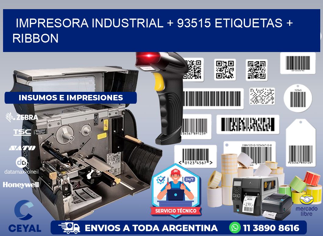impresora industrial + 93515 etiquetas + ribbon