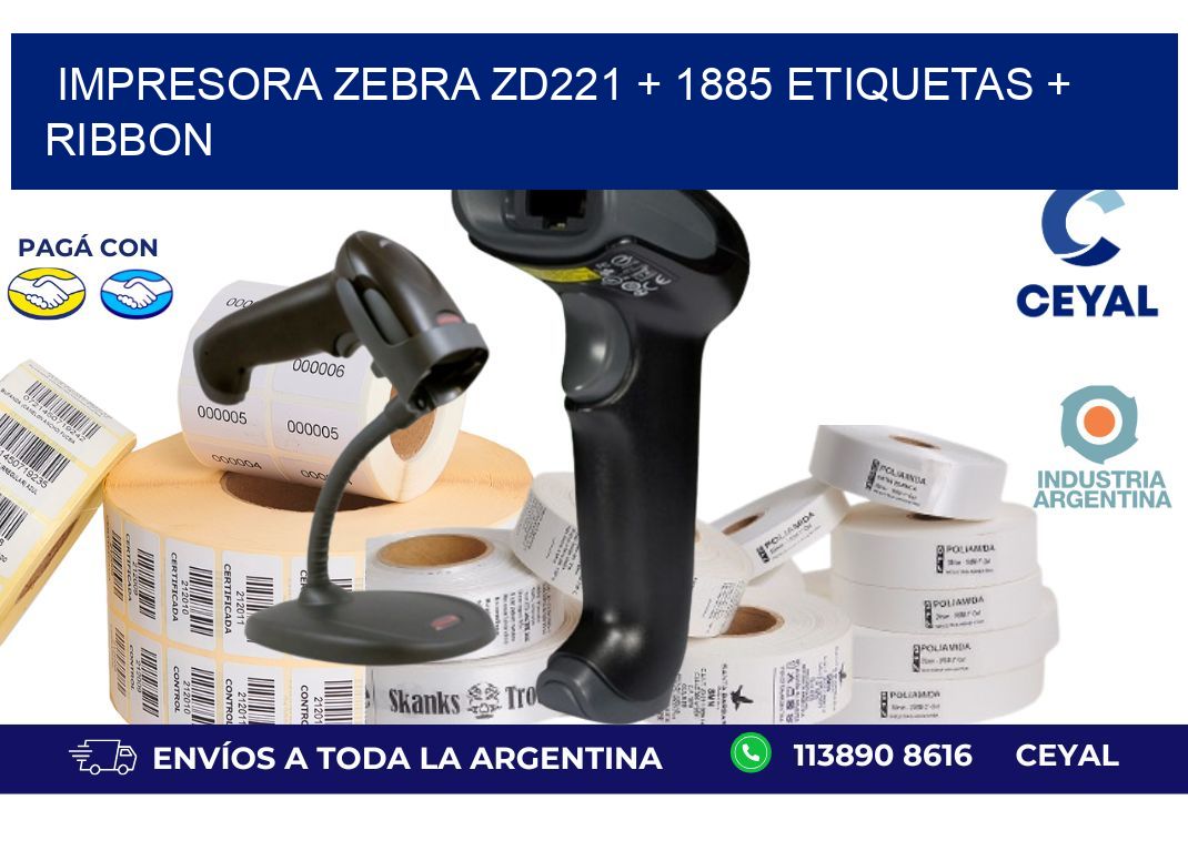 impresora zebra zd221 + 1885 etiquetas + ribbon