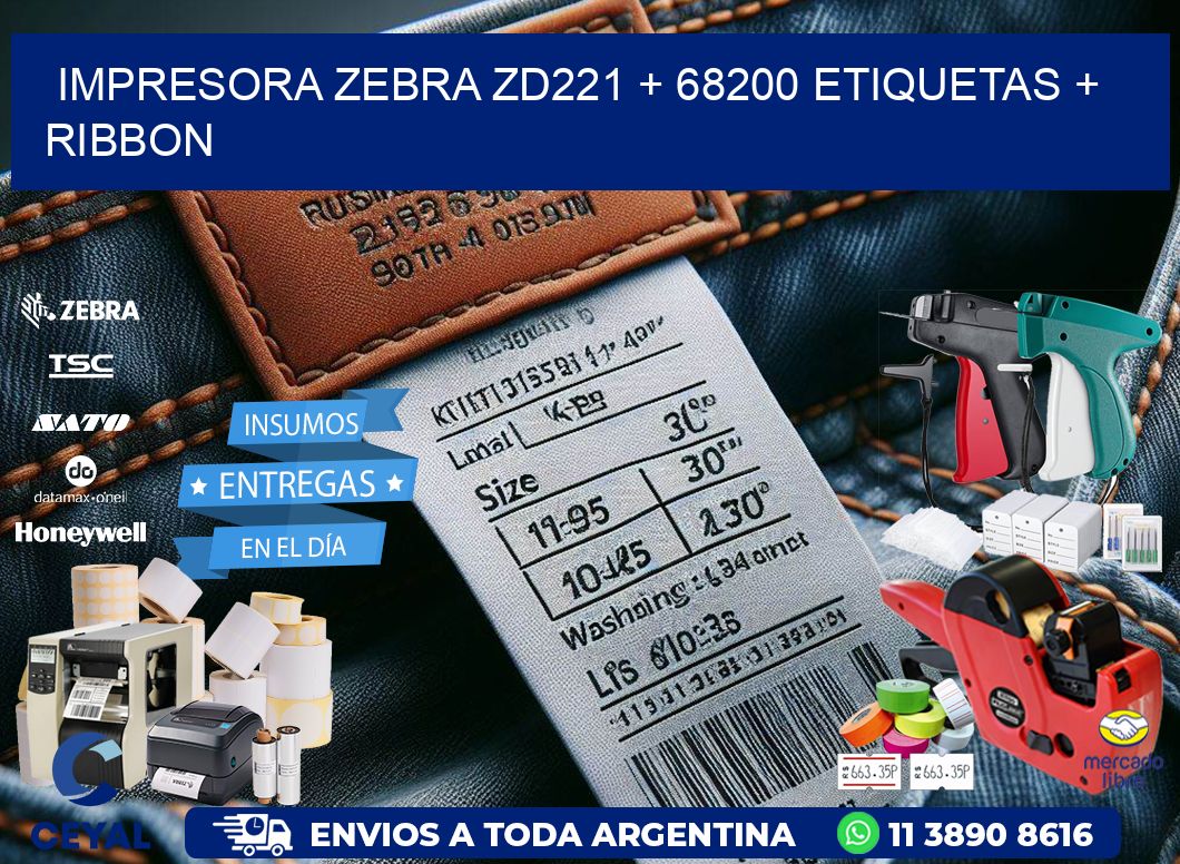 impresora zebra zd221 + 68200 etiquetas + ribbon