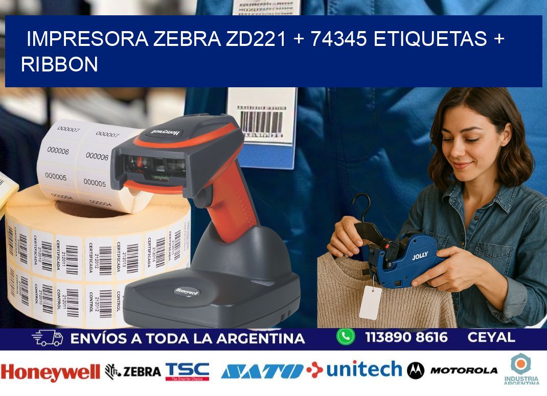 impresora zebra zd221 + 74345 etiquetas + ribbon