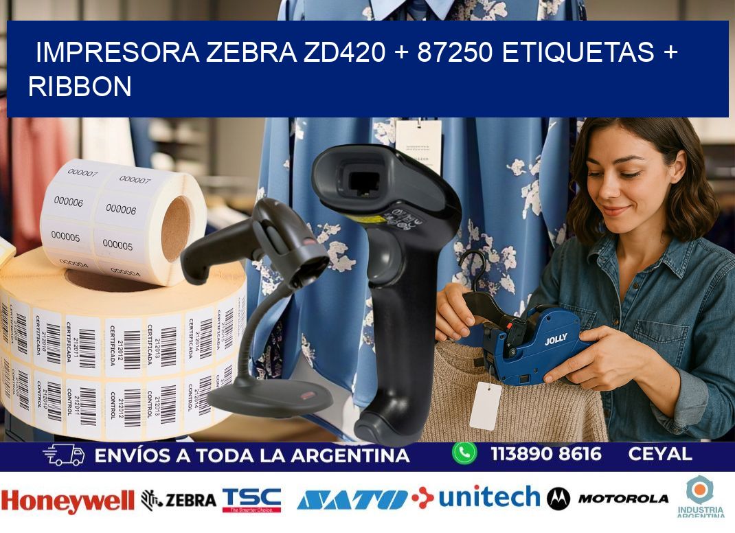 impresora zebra zd420 + 87250 etiquetas + ribbon