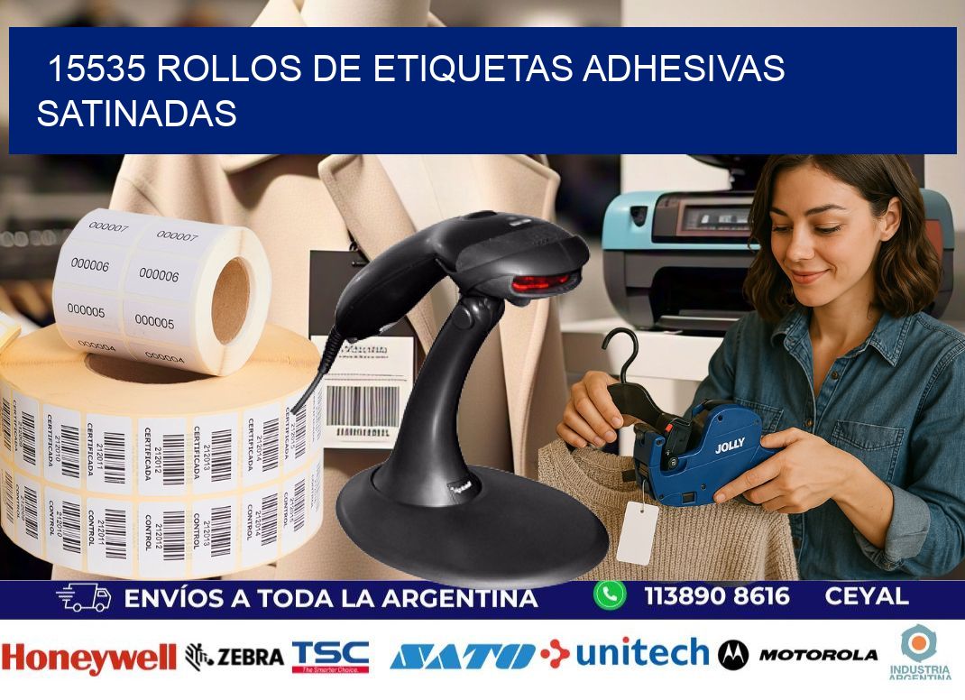 15535 rollos de etiquetas adhesivas satinadas