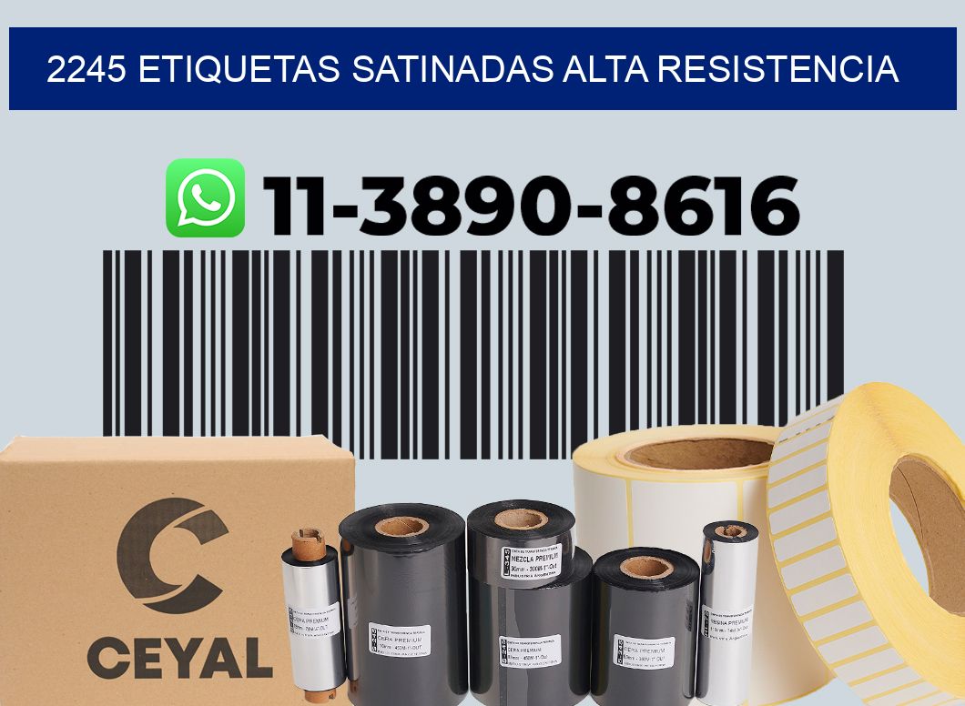 2245 etiquetas satinadas alta resistencia