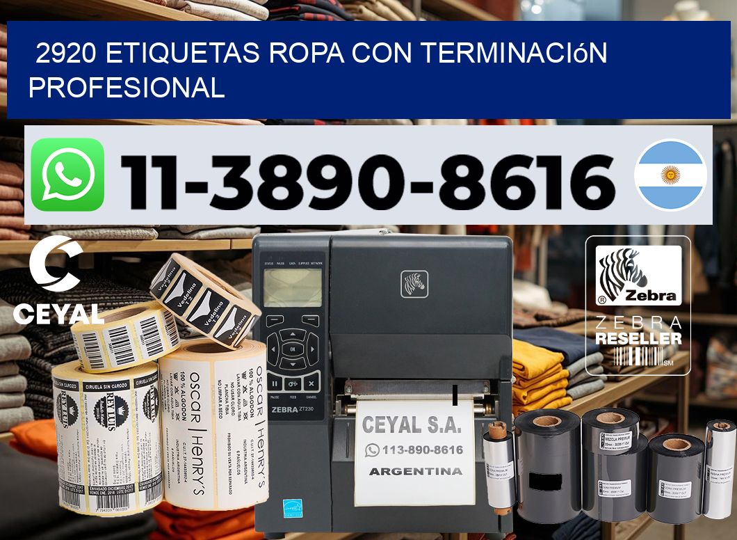 2920 Etiquetas ropa con terminación profesional