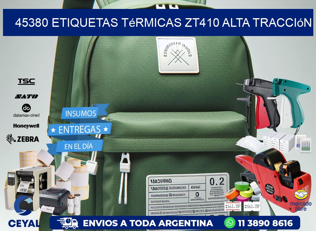 45380 etiquetas térmicas zt410 alta tracción