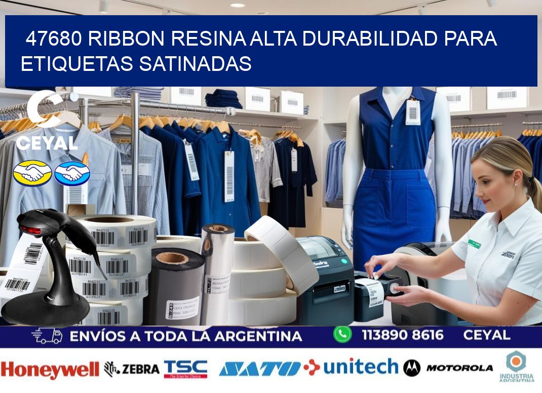 47680 ribbon resina alta durabilidad para etiquetas satinadas