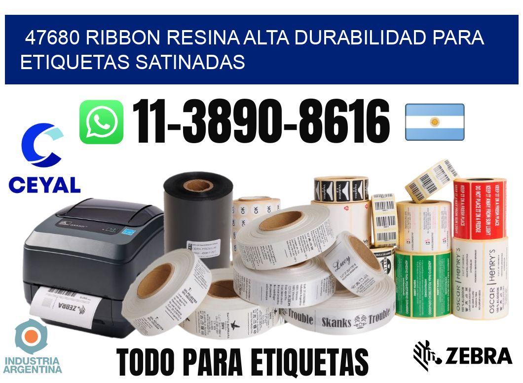 47680 ribbon resina alta durabilidad para etiquetas satinadas