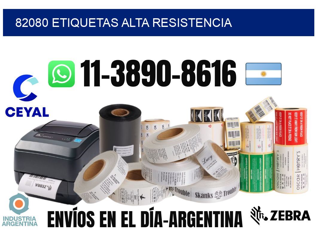 82080 etiquetas alta resistencia