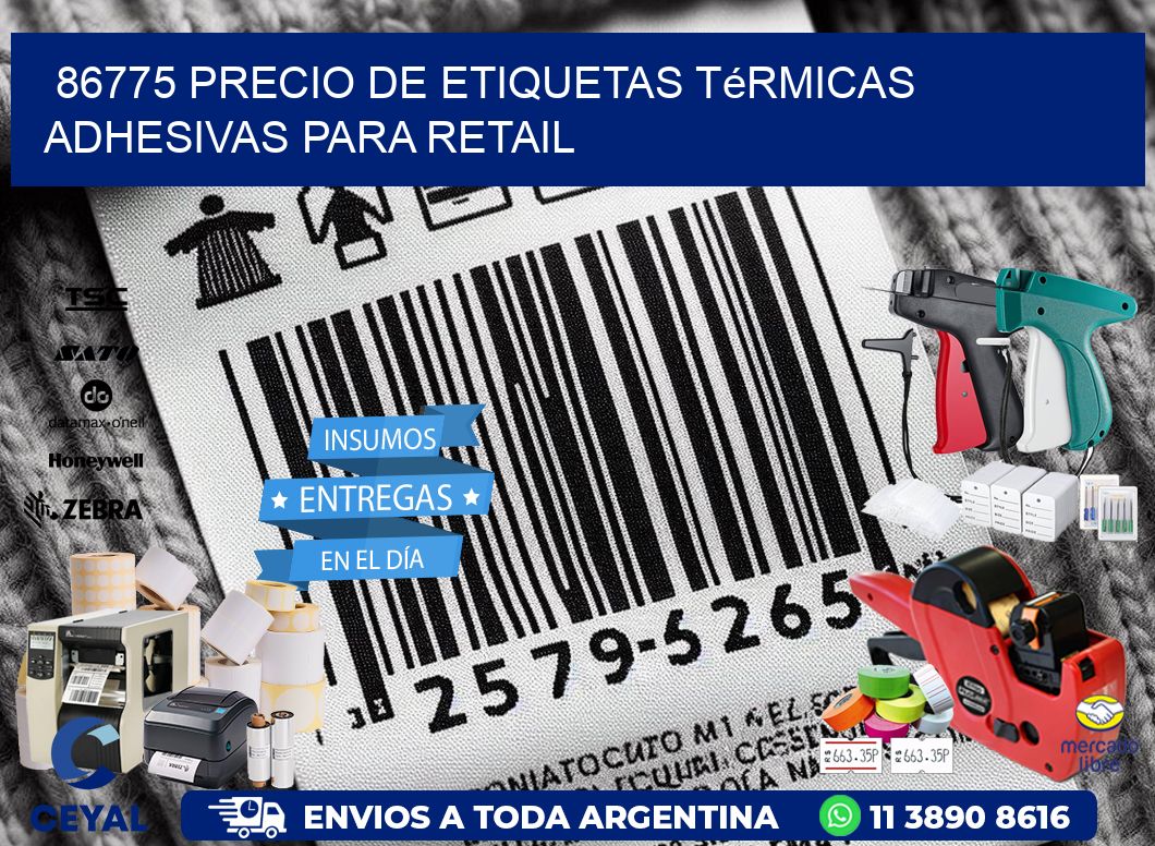 86775 precio de etiquetas térmicas adhesivas para retail