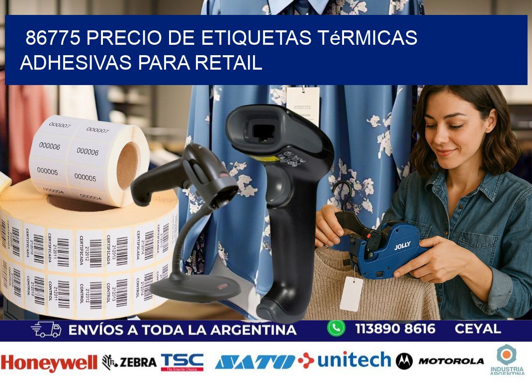 86775 precio de etiquetas térmicas adhesivas para retail