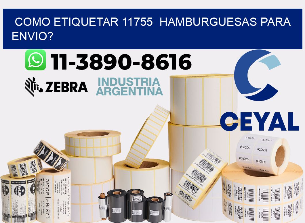 como etiquetar 11755 hamburguesas para envio?