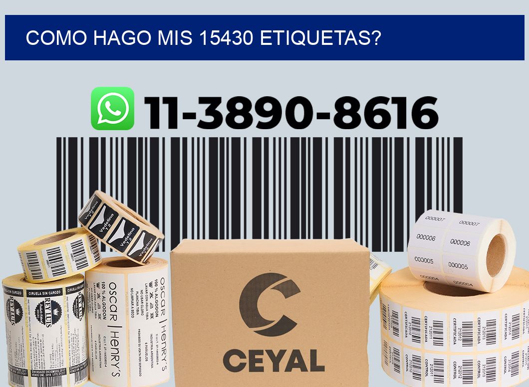 como hago mis 15430 etiquetas?