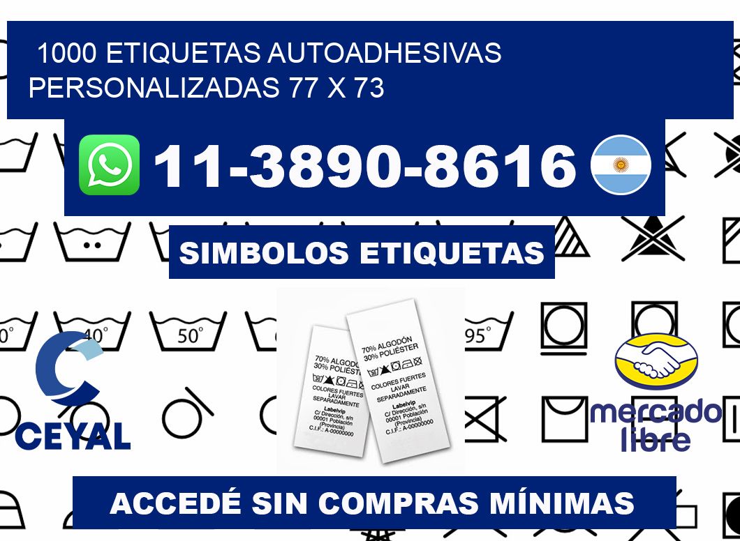1000 Etiquetas autoadhesivas personalizadas 77 x 73