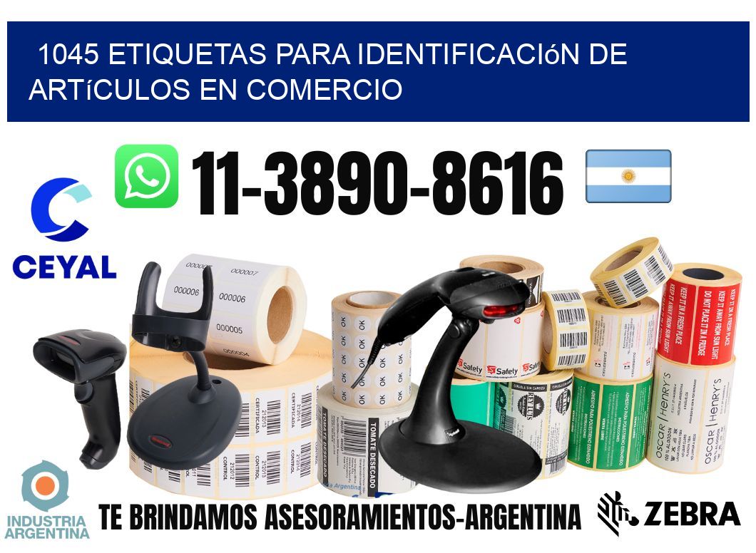 1045 Etiquetas para identificación de artículos en comercio