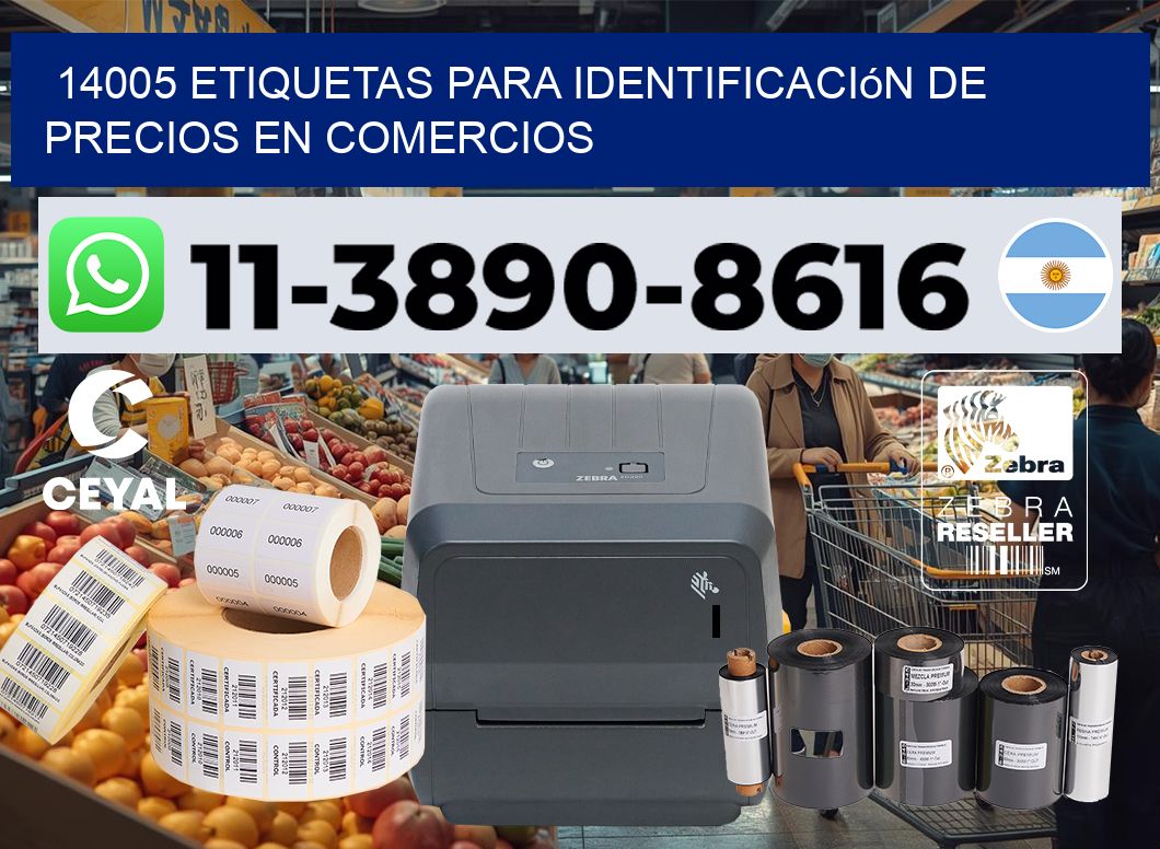 14005 Etiquetas para identificación de precios en comercios