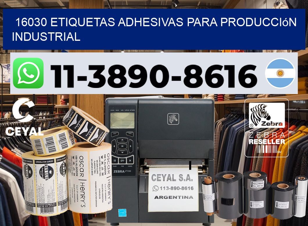 16030 Etiquetas adhesivas para producción industrial