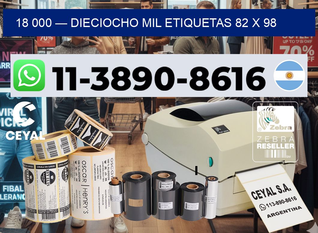 18 000 — dieciocho mil etiquetas 82 x 98