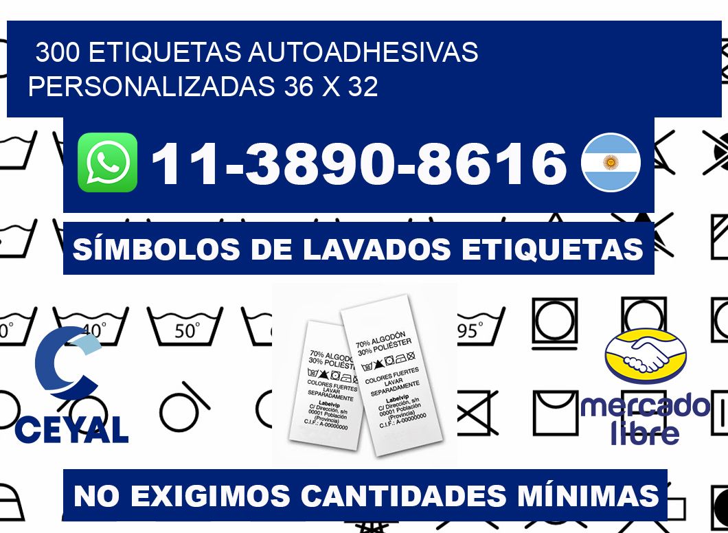 300 Etiquetas autoadhesivas personalizadas 36 x 32