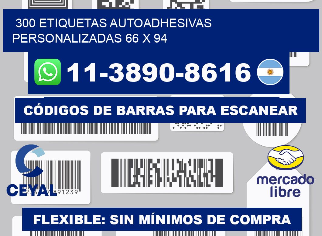 300 Etiquetas autoadhesivas personalizadas 66 x 94