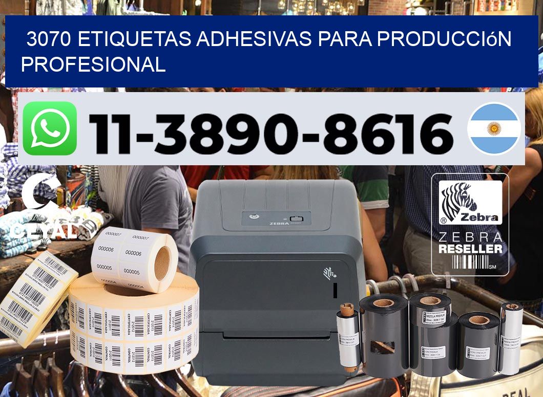 3070 Etiquetas adhesivas para producción profesional