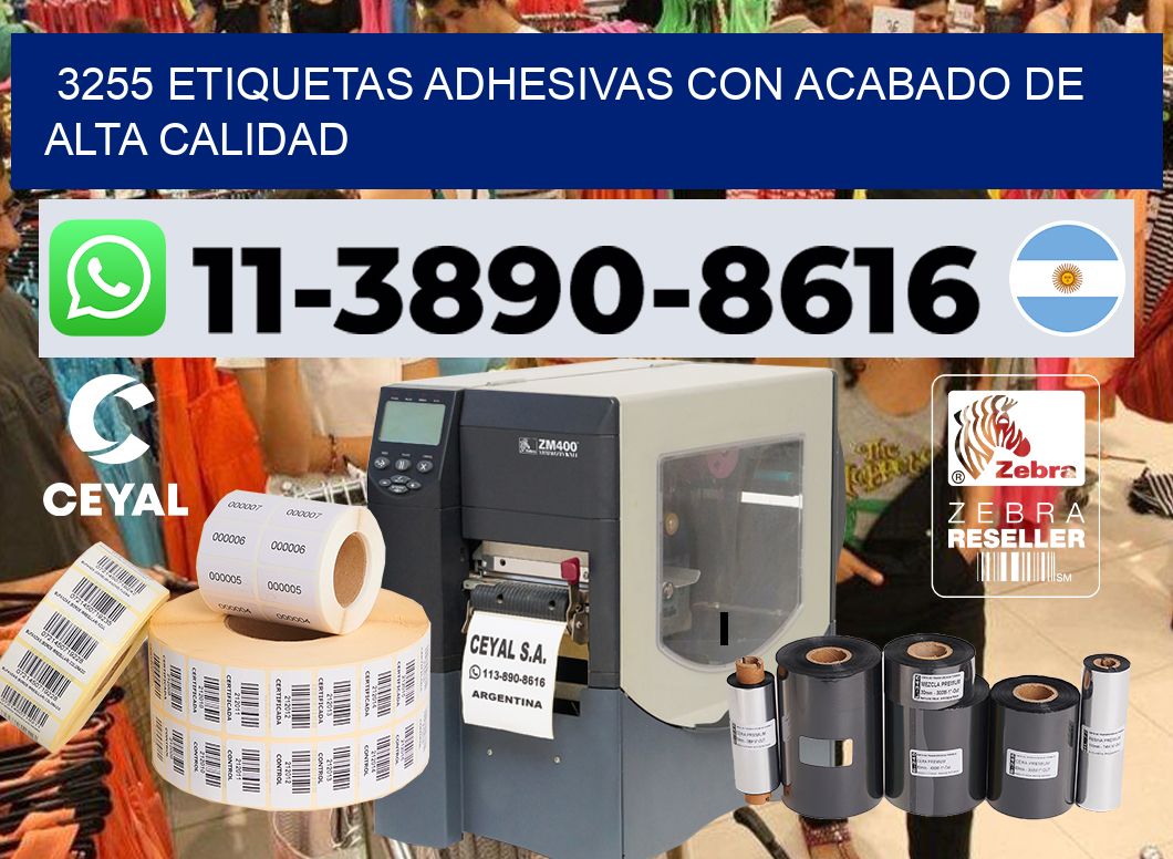 3255 Etiquetas adhesivas con acabado de alta calidad