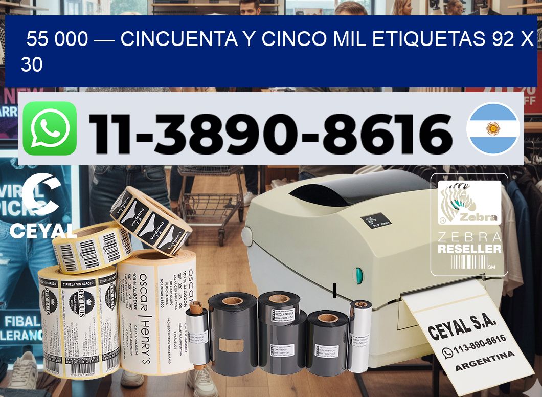 55 000 — cincuenta y cinco mil etiquetas 92 x 30