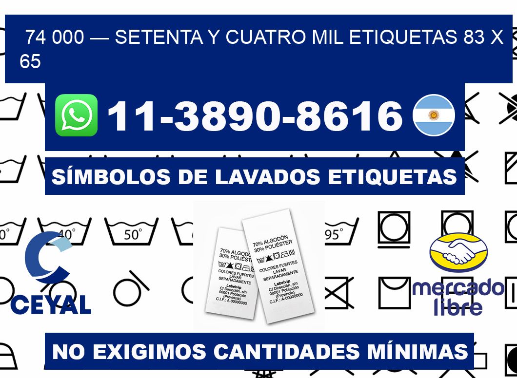 74 000 — setenta y cuatro mil etiquetas 83 x 65