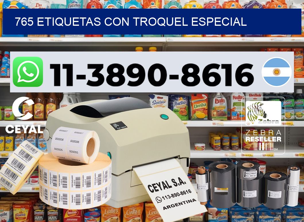 765 Etiquetas con troquel especial