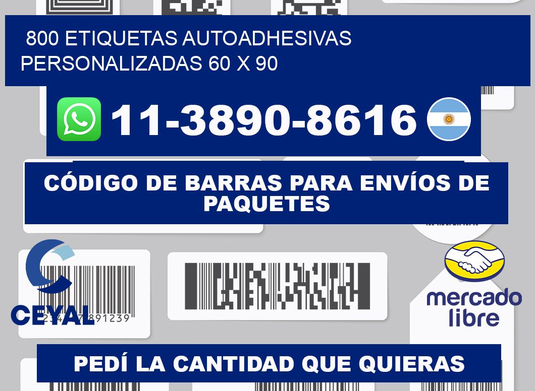 800 Etiquetas autoadhesivas personalizadas 60 x 90