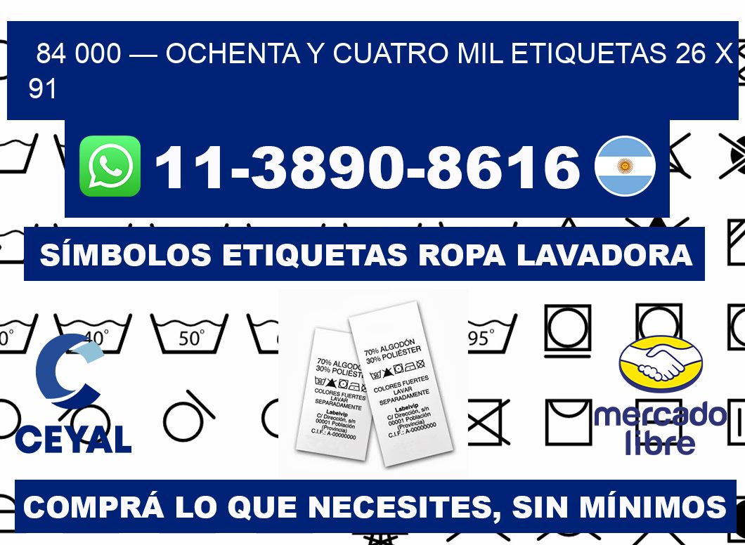 84 000 — ochenta y cuatro mil etiquetas 26 x 91