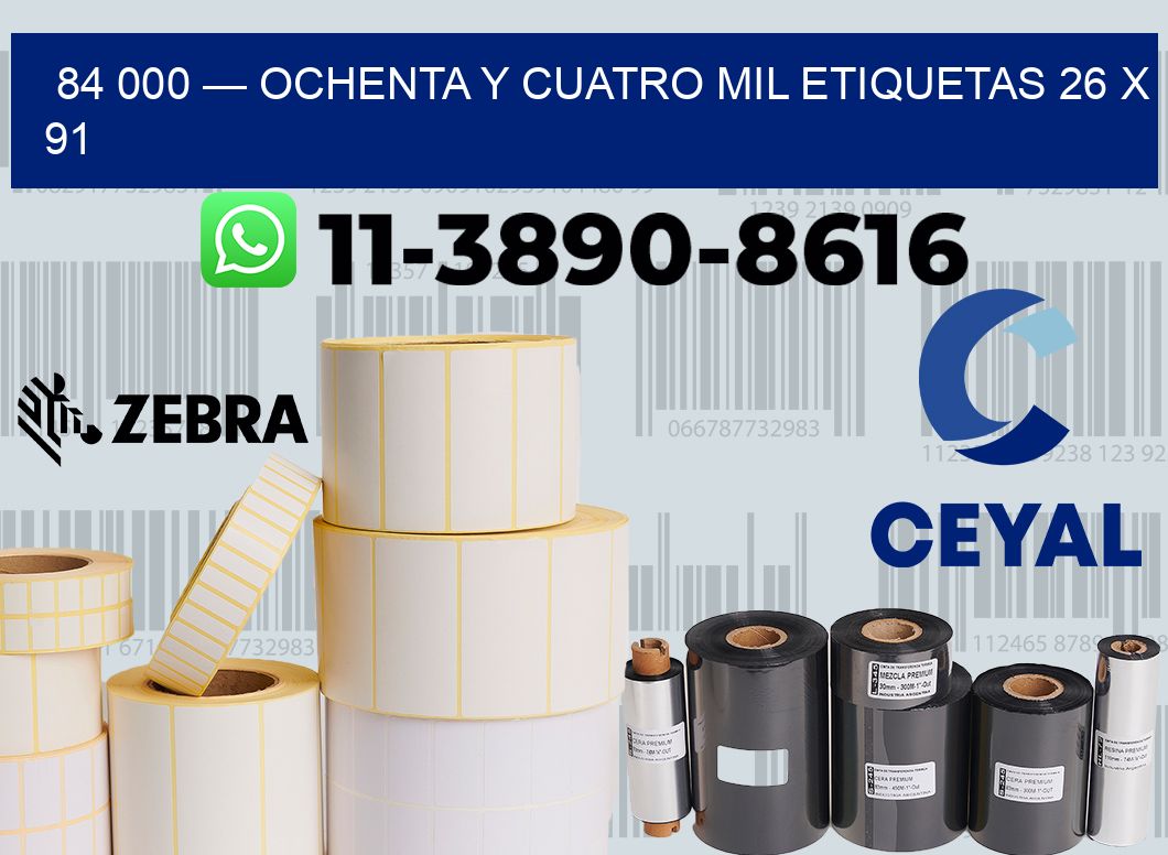 84 000 — ochenta y cuatro mil etiquetas 26 x 91