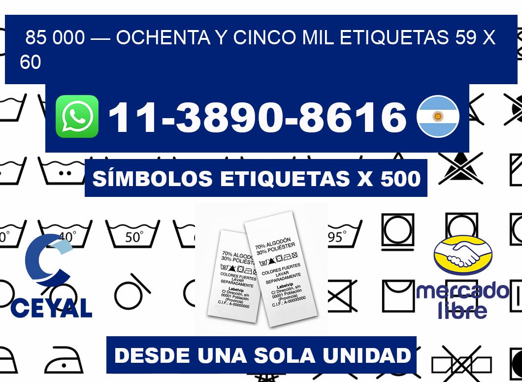 85 000 — ochenta y cinco mil etiquetas 59 x 60