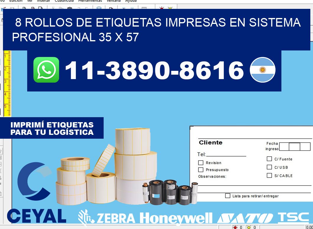 8 rollos de etiquetas impresas en sistema profesional 35 x 57