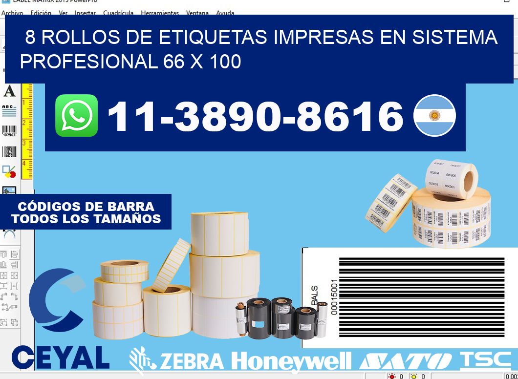 8 rollos de etiquetas impresas en sistema profesional 66 x 100