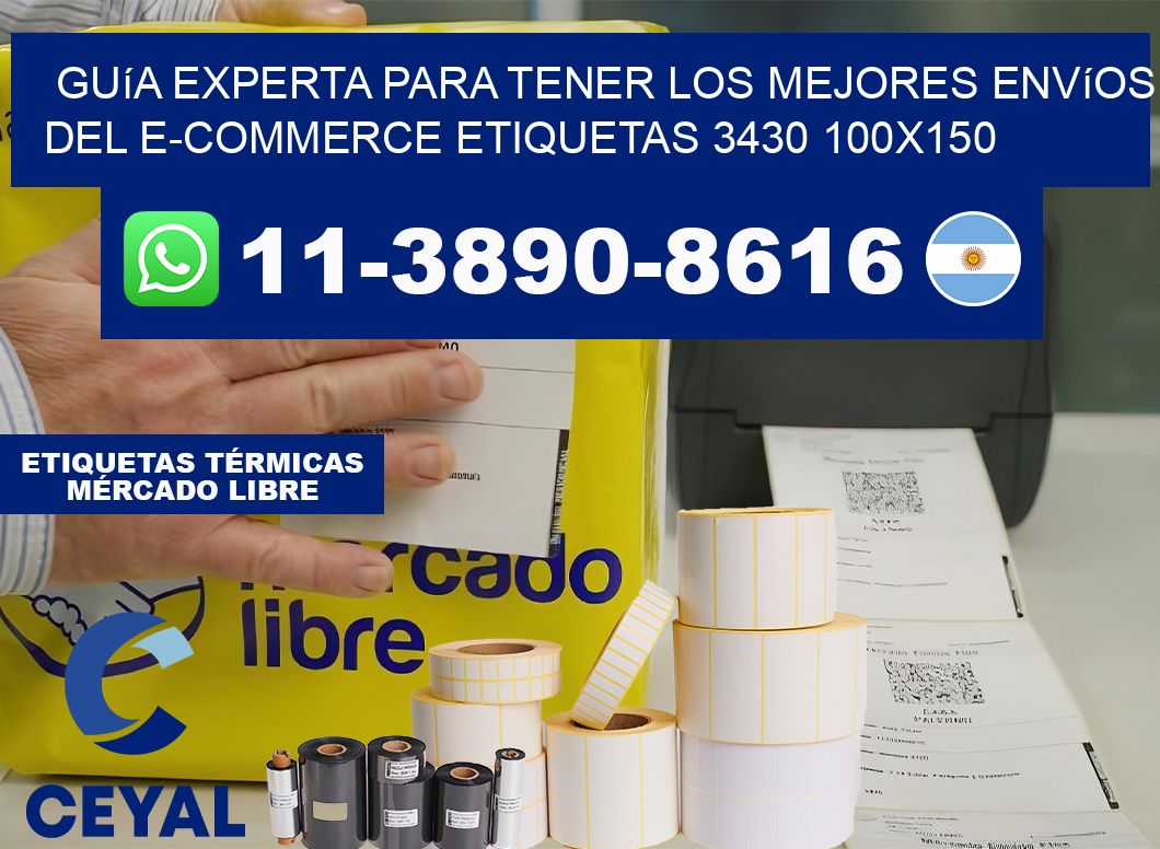 Guía experta para tener los mejores envíos del e-commerce etiquetas 3430 100×150