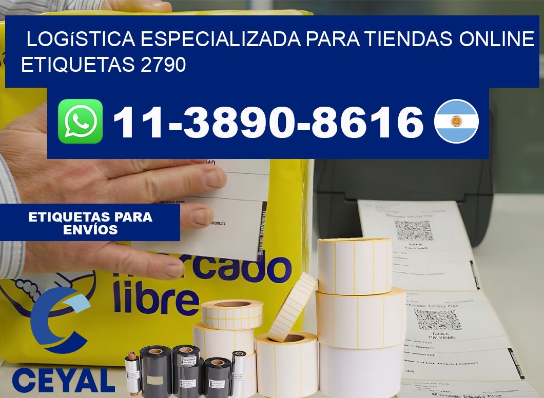 Logística especializada para tiendas online etiquetas 2790