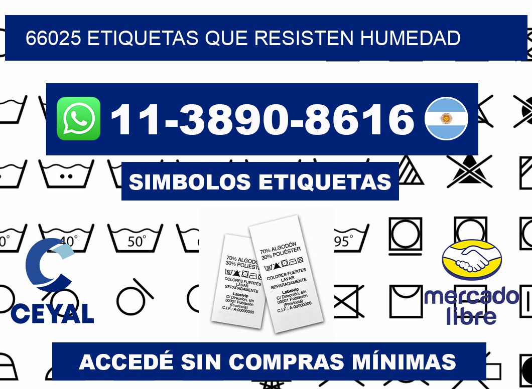 66025 etiquetas que resisten humedad