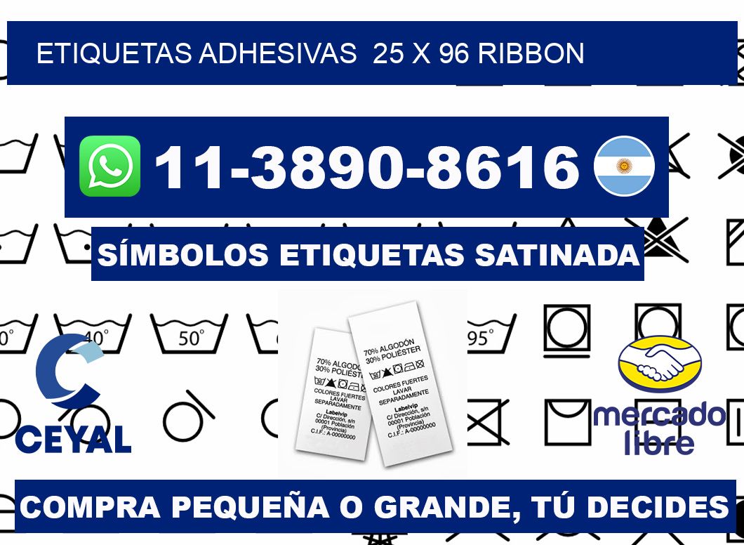 Etiquetas adhesivas  25 x 96 ribbon