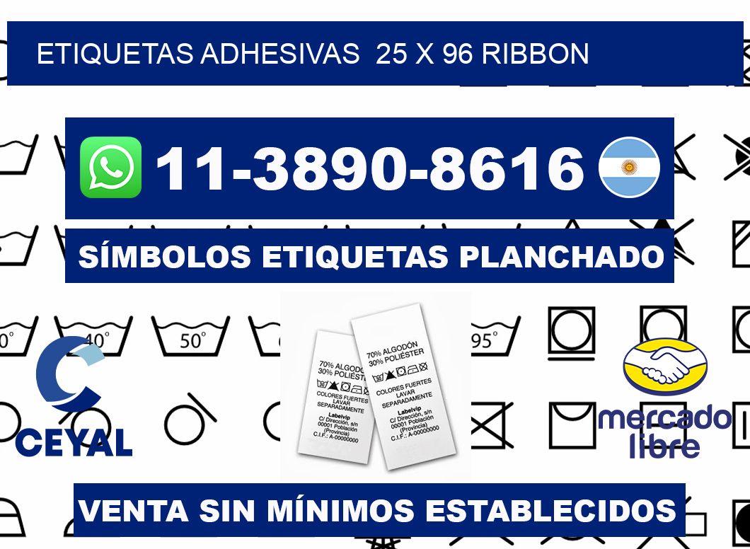 Etiquetas adhesivas  25 x 96 ribbon