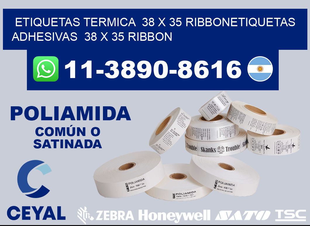 Etiquetas termica  38 x 35 ribbonEtiquetas adhesivas  38 x 35 ribbon