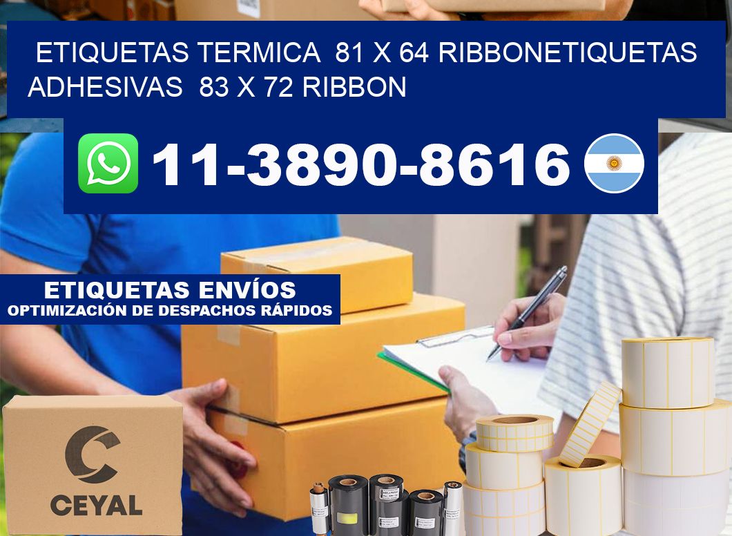 Etiquetas termica  81 x 64 ribbonEtiquetas adhesivas  83 x 72 ribbon