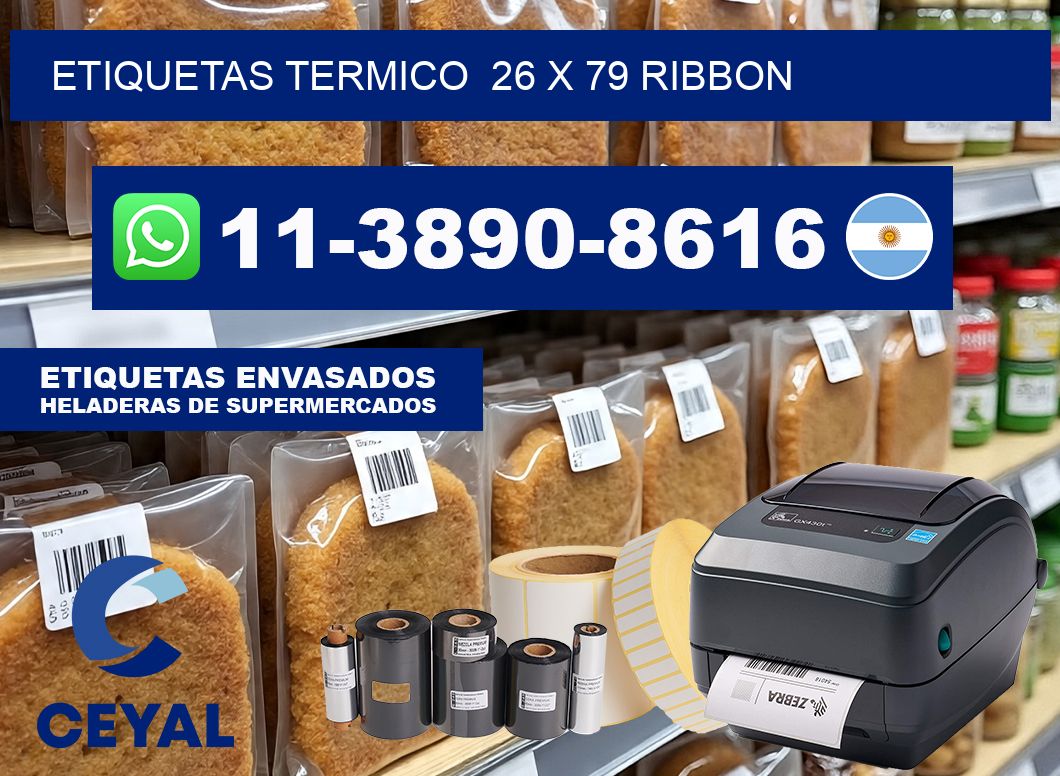 Etiquetas termico  26 x 79 ribbon