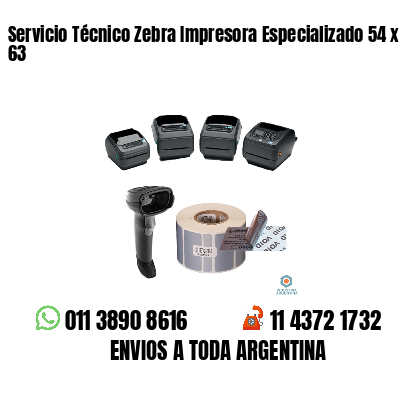 Servicio Técnico Zebra Impresora Especializado 54 x 63