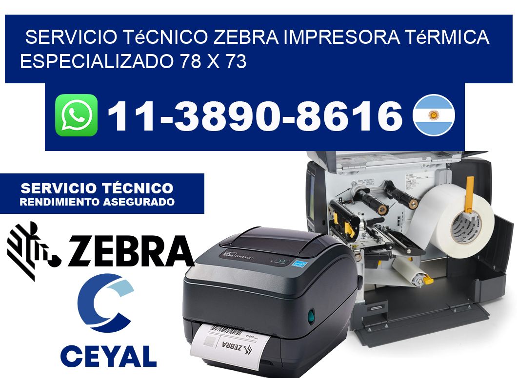 Servicio Técnico Zebra Impresora Térmica Especializado 78 x 73